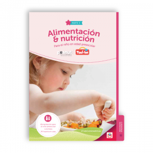 Alimentación & Nutrición Libro 3 - Edad Preescolar (2-5 años)